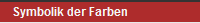 Symbolik der Farben