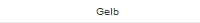                             Gelb